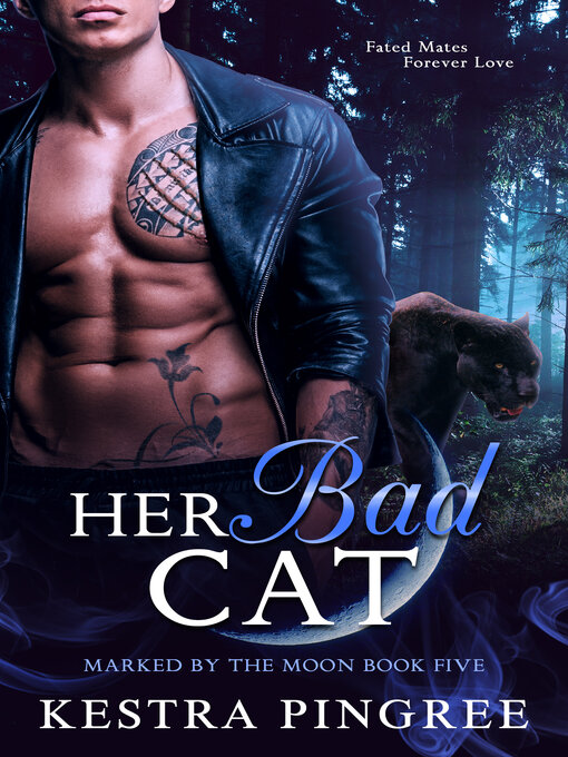 Title details for Her Bad Cat by Kestra Pingree - Available